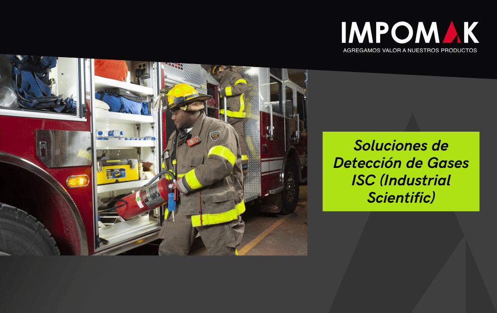 Soluciones de Detección de Gases ISC (Industrial Scientific)